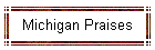 Michigan Praises